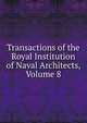 Transactions of the Royal Institution of Naval Architects, Volume 8, 