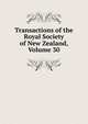 Transactions of the Royal Society of New Zealand, Volume 30, 