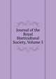 Journal of the Royal Horticultural Society, Volume 5, 