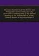 Memoirs Illustrative of the History and Antiquities of the County and City of Lincoln: Communicated to the Annual Meeting of the Archaeological . with a General Report of the Proceedings O, 