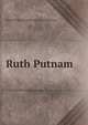 Ruth Putnam, Maud Wilder Goodwin Alice Carring Royce 