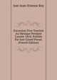 Excursion D'un Touriste Au Mexique Pendant L'ann?e 1854: Publi?e Par Just Girard Pseud. (French Edition), Just-Jean-Etienne Roy 