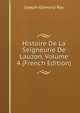Histoire De La Seigneurie De Lauzon, Volume 4 (French Edition), Joseph-Edmond Roy 