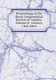 Proceedings of the Royal Geographical Society of London, Volume 8; volumes 1863-1864, 