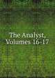 The Analyst, Volumes 16-17, 