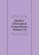 Medico-Chirurgical Transactions, Volume 54, 