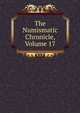 The Numismatic Chronicle, Volume 17, 