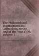 The Philosophical Transactions and Collections, to the End of the Year 1700, Volume 7, 