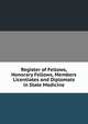 Register of Fellows, Honorary Fellows, Members Licentiates and Diplomats in State Medicine, 