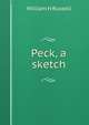 Peck, a sketch, William H Russell 