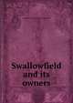 Swallowfield and its owners, Constance Charlotte Elisa Lenno Russell 
