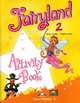 Fairyland 2. Activity Book. Beginner. Рабочая тетрадь, Вирджиния Эванс, Дженни Дули 