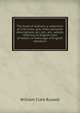 The book of authors: a collection of criticisms, ana, mots, personal descriptions, etc. etc., etc., wholly referring to English men of letters in every age of English literature, William Clark Russell 