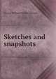 Sketches and snapshots, Russell, George William Erskine, 1853-1919 