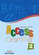 Access 2. Grammar Book. Elementary (International) Грамматический справочник, Вирджиния Эванс, Дженни Дули 