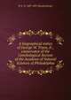 A biographical notice of George W. Tryon, Jr., conservator of the Conchological Section of the Academy of Natural Sciences of Philadelphia, W S. W. 1807-1895 Ruschenberger 