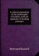 A critical exposition of the philosophy of Leibniz, with an appendix of leading passages, Russell, Bertrand, 1872-1970 