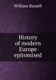 History of modern Europe epitomised, Russell, William 
