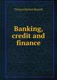Banking, credit and finance, Thomas Herbert Russell 