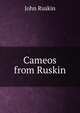 Cameos from Ruskin, Рескин 