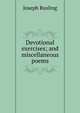 Devotional exercises; and miscellaneous poems, Joseph Rusling 