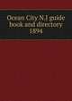 Ocean City N.J guide book and directory 1894, 