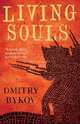 Living Souls, Bykov, Dmitry 