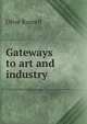 Gateways to art and industry, Olive Russell 