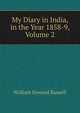 My Diary in India, in the Year 1858-9, Volume 2, Russell, William Howard Sir 