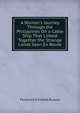 A Woman's Journey Through the Philippines On a Cable Ship That Linked Together the Strange Lands Seen En Route, Florence Kimball Russel 