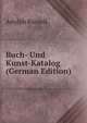 Buch- Und Kunst-Katalog (German Edition), Adolph Russell 