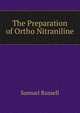 The Preparation of Ortho Nitraniline, Samuel Russell 
