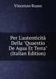 Per L'autenticit? Della "Quaestio De Aqua Et Terra" (Italian Edition), Vincenzo Russo 