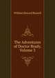 The Adventures of Doctor Brady, Volume 3, Russell, William Howard Sir 