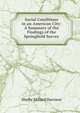 Social Conditions in an American City: A Summary of the Findings of the Springfield Survey, Shelby Millard Harrison 