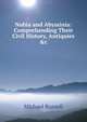 Nubia and Abyssinia: Comprehending Their Civil History, Antiquies &c, Michael Russell 