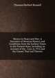 Mexico in Peace and War: A Narrative of Mexican History and Conditions from the Earliest Times to the Present Hour, Including an Account of the . Cruz in 1914 and the Causes That Led Thereto, Thomas Herbert Russell 