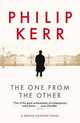 One from the Other (Bernie Gunther Mystery), Kerr, Philip 