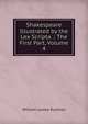 Shakespeare Illustrated by the Lex Scripta .: The First Part, Volume 4, William Lowes Rushton 