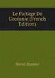 Le Partage De L'oc?anie (French Edition), Henri Russier 