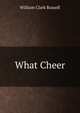 What Cheer, William Clark Russell 