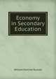 Economy in Secondary Education, William Fletcher Russell 