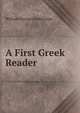 A First Greek Reader, William George Rushbrooke 