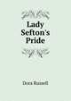 Lady Sefton's Pride, Dora Russell 