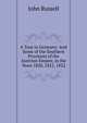 A Tour in Germany: And Some of the Southern Provinces of the Austrian Empire, in the Years 1820, 1821, 1822, John Russell 
