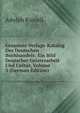 Gesammt-Verlags-Katalog Des Deutschen Buchhandels: Ein Bild Deutscher Geistesarbeit Und Cultur, Volume 3 (German Edition), Adolph Russell 