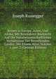 Reisen in Europa, Asien, Und Afrika, Mit Besonderer R?cksicht Auf Die Naturwissenschaftlichen Verh?ltnisse Der Betreffenden L?nder: Mit Einem Atlas, Volume 1, part 2 (German Edition), Joseph Russegger 