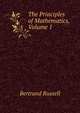 The Principles of Mathematics, Volume 1, Russell, Bertrand, 1872-1970 