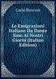 Le Emigrazioni Italiane Da Dante Sino Ai Nostri Giorni (Italian Edition), Carlo Rusconi 