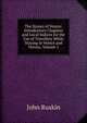The Stones of Venice: Introductory Chapters and Local Indices for the Use of Travellers While Staying in Venice and Verona, Volume 1, Рескин 
